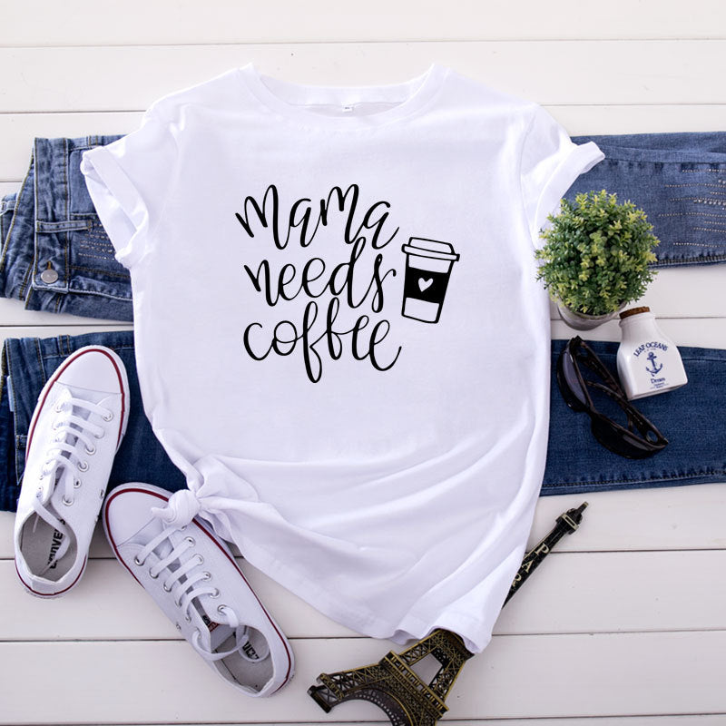 Women's Mama Needs Coffee printed short sleeve tee (S-5XL)